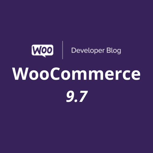 Novedades en WooCommerce 9.7